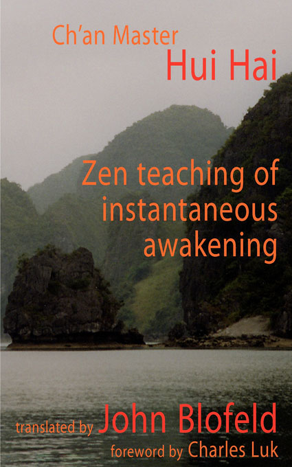 Zen Teaching of Instantaneous&nbsp;Awakening