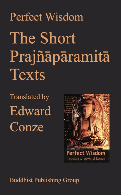 Perfect Wisdom: Prajnaparamita Texts, Translated by Edward&nbsp;Conze